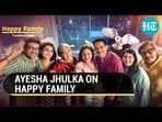 AYESHA JHULKA ON HAPPY FAMILY