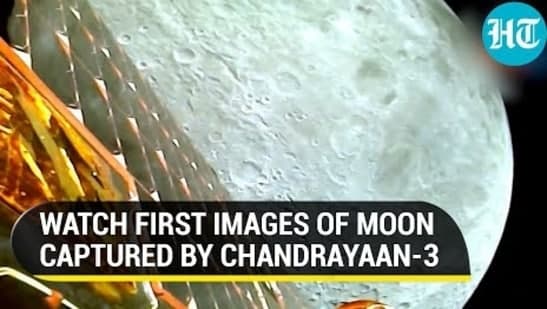 WATCH FIRST IMAGES OF MOON CAPTURED BY CHANDRAYAAN-3 