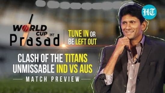 IND Vs AUS World Cup match preview with Venkatesh Prasad